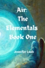 Air : The Elementals Book One - Book
