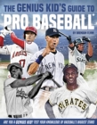 Genius Kid's Guide to Pro Baseball - Book