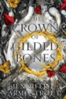 The Crown of Gilded Bones - Book