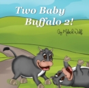 Two Baby Buffalo 2 - Book