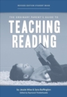 The Ordinary Parent's Guide to Teaching Reading, Revised Edition Student Book - Book