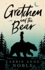 Gretchen and the Bear - Book