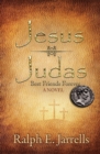 Jesus * Judas : Best Friends Forever - Book