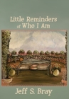 Little Reminders of Who I Am - Book