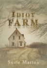 Idiot Farm - Book
