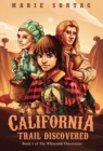 California Trail Discovered - Book