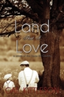 Land That I Love : a Novel of the Texas Hill Country - Book