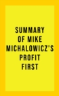 Summary of Mike Michalowicz's Profit First - eBook