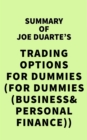 Summary of Joe Duarte's Trading Options For Dummies (For Dummies (Business & Personal Finance)) - eBook