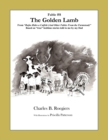 The Golden Lamb [Fable 8] : (From Rufus Rides a Catfish & Other Fables From the Farmstead) - Book
