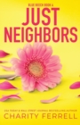 Just Neighbors Special Edition - Book