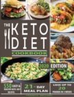 The Keto Diet Cookbook : 550 Easy & Healthy Ketogenic Diet Recipes - 21-Day Meal Plan - Lose Up To 20 Pounds In 3 Weeks - Book