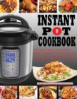 Instant Pot Cookbook : The Essential Electric Pressure Cooker Recipes Cookbook with Delicious & Healthy Meals for Smart People (Electric Pressure Cooker Cookbook) (Instant Pot Cookbook) - Book