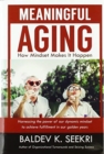 Meaningful Aging : How Mindset Makes It Happen - Book