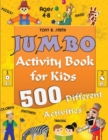 Jumbo Activity Book for Kids Ages 4-8 : 500 Different Activities - Book
