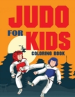 JUDO for Kids Coloring Book (Over 70 pages) - Book