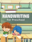 Handwriting for Preschool : Handwriting Practice Books for Kids - Book