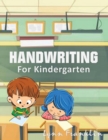 Handwriting for Kindergarten : Handwriting Practice Books for Kids - Book