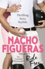 Nacho Figueras presents: Ride Free (The Polo Season Series: 3) - eBook