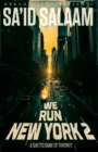 We Run New York 2 : a ghetto game of thrones - Book