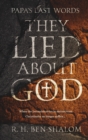 Papa's Last Words : They Lied About God - Book