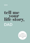 Tell Me Your Life Story, Dad - Book