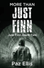 More Than Just Finn : Just Finn Book Two - Book