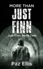 MORE THAN JUST FINN : Just Finn Book Two - eBook