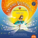 Children's Talking Dictionary : Around the House - English - Book