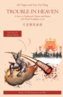 Trouble in Heaven : A Story in Traditional Chinese and Pinyin, 600 Word Vocabulary Level - Book