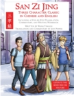 San Zi Jing - Three Character Classic in Chinese and English : Including a Step-by-Step Translation, English Commentary, and Writing Workbook - Book
