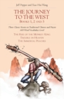 The Journey to the West, Books 1, 2 And 3 : Three Classic Stories in Traditional Chinese and Pinyin, 600 Word Vocabulary Level - Book