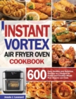 Instant Vortex Air Fryer Oven Cookbook - Book