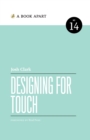 Designing for Touch - Book