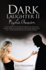 Dark Laughter II : Psychic Obsession - eBook