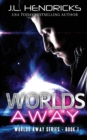 Worlds Away : Clean Sci-Fi Alien Romance - Book