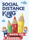 Social Distance King - Back to School - Book