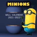 2021-2022 MINIONS Wall Calendar : BOB, KEVIN AND STUART High Quality Images (8.5x8.5 Inches Large Size) 18 Months Wall Calendar - Book