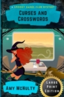 Curses and Crosswords : Large Print Edition - Book