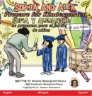 Sophia and Alex Prepare for Kindergarten : Sofia y Alejandro se preparan para el jardin de ninos - Book
