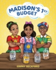 Madison's 1st Budget : A Picture Book About Money Management - Book