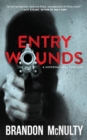 Entry Wounds : A Supernatural Thriller - Book