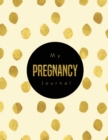 Pregnancy Journal : First Time New Mom Diary, Pregnant & Expecting Record Book, Baby Shower Keepsake Gift, Bump Thoughts & Memories Journey - Book