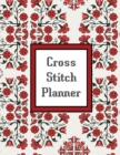 Cross Stitch Planner : Grid Graph Paper Squares, Design Your Own Pattern, Notebook Journal Book - Book