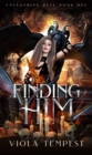 Finding Him - eBook