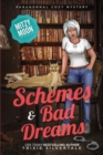 Schemes and Bad Dreams : Paranormal Cozy Mystery - Book
