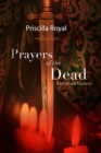 Prayers of the Dead : A Medieval Mystery - Book