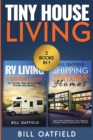 Tiny House Living : RV Living & Shipping Container Homes - Book