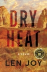 Dry Heat : A Novel - Book
