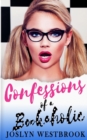 Confessions Of A Bookaholic : A slow-burn, best friends-to-lovers, sports romantic comedy - Book